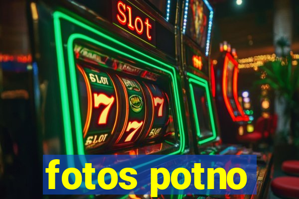fotos potno